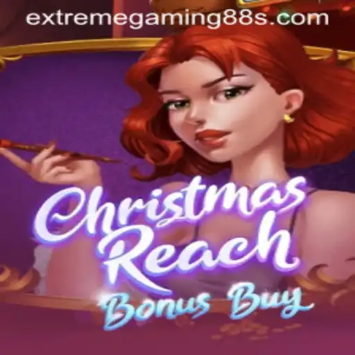 Exploring the Intricacies of ChristmasReachBonusBuy by EXTREME GAMING 88